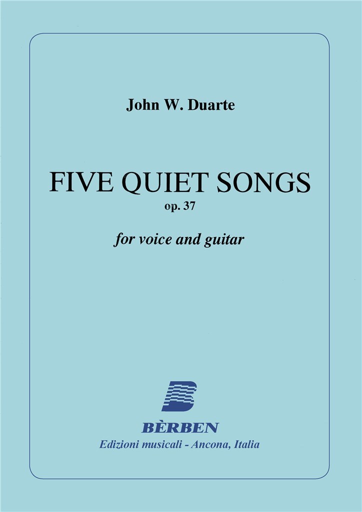 Five Quiet Songs Op 37